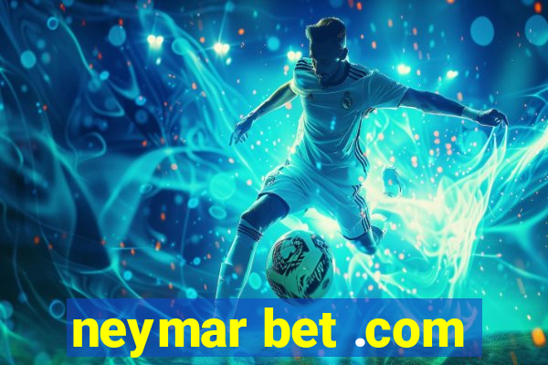 neymar bet .com